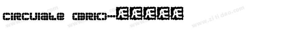 Circulate (BRK)字体转换